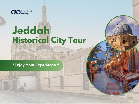 Jeddah Historical City Tour